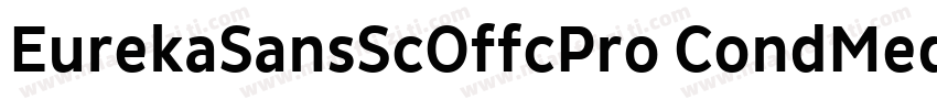 EurekaSansScOffcPro CondMedium字体转换